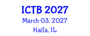 International Conference on Taxonomy and Biodiversity (ICTB) March 03, 2027 - Haifa, Israel International Conference on Taxonomy and Biodiversity (ICTB) March 03, 2027 - Haifa, Israel