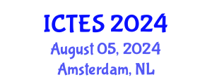 International Conference on Teaching and Education Sciences (ICTES) August 05, 2024 - Amsterdam, Netherlands