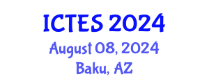 International Conference on Teaching and Education Sciences (ICTES) August 08, 2024 - Baku, Azerbaijan