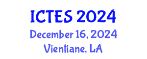 International Conference on Teaching and Education Sciences (ICTES) December 16, 2024 - Vientiane, Laos