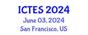 International Conference on Teaching and Education Sciences (ICTES) June 03, 2024 - San Francisco, United States