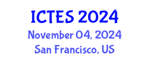 International Conference on Teaching and Education Sciences (ICTES) November 04, 2024 - San Francisco, United States