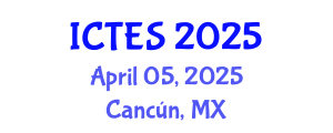 International Conference on Teaching and Education Sciences (ICTES) April 05, 2025 - Cancún, Mexico