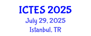 International Conference on Teaching and Education Sciences (ICTES) July 29, 2025 - Istanbul, Turkey