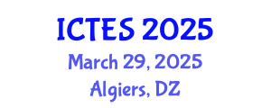 International Conference on Teaching and Education Sciences (ICTES) March 29, 2025 - Algiers, Algeria
