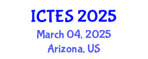 International Conference on Teaching and Education Sciences (ICTES) March 04, 2025 - Arizona, United States