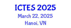 International Conference on Teaching and Education Sciences (ICTES) March 22, 2025 - Hanoi, Vietnam