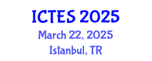 International Conference on Teaching and Education Sciences (ICTES) March 22, 2025 - Istanbul, Turkey