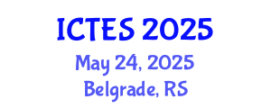 International Conference on Teaching and Education Sciences (ICTES) May 24, 2025 - Belgrade, Serbia