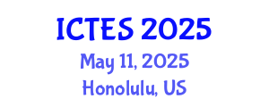 International Conference on Teaching and Education Sciences (ICTES) May 11, 2025 - Honolulu, United States