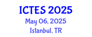 International Conference on Teaching and Education Sciences (ICTES) May 06, 2025 - Istanbul, Turkey