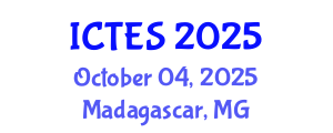 International Conference on Teaching and Education Sciences (ICTES) October 04, 2025 - Madagascar, Madagascar