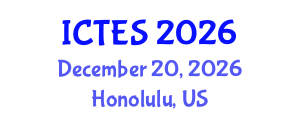 International Conference on Teaching and Education Sciences (ICTES) December 20, 2026 - Honolulu, United States International Conference on Teaching and Education Sciences (ICTES) December 20, 2026 - Honolulu, United States