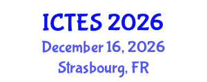 International Conference on Teaching and Education Sciences (ICTES) December 16, 2026 - Strasbourg, France International Conference on Teaching and Education Sciences (ICTES) December 16, 2026 - Strasbourg, France