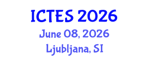 International Conference on Teaching and Education Sciences (ICTES) June 08, 2026 - Ljubljana, Slovenia International Conference on Teaching and Education Sciences (ICTES) June 08, 2026 - Ljubljana, Slovenia