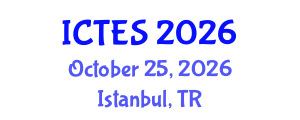 International Conference on Teaching and Education Sciences (ICTES) October 25, 2026 - Istanbul, Turkey