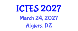 International Conference on Teaching and Education Sciences (ICTES) March 24, 2027 - Algiers, Algeria International Conference on Teaching and Education Sciences (ICTES) March 24, 2027 - Algiers, Algeria