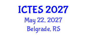 International Conference on Teaching and Education Sciences (ICTES) May 22, 2027 - Belgrade, Serbia