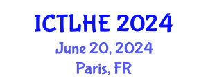 International Conference on Teaching and Learning in Higher Education (ICTLHE) June 20, 2024 - Paris, France