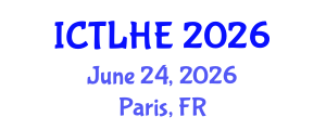 International Conference on Teaching and Learning in Higher Education (ICTLHE) June 24, 2026 - Paris, France