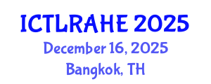 International Conference on Teaching, Learning, Research, and Administration in Higher Education (ICTLRAHE) December 16, 2025 - Bangkok, Thailand