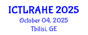 International Conference on Teaching, Learning, Research, and Administration in Higher Education (ICTLRAHE) October 04, 2025 - Tbilisi, Georgia