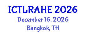International Conference on Teaching, Learning, Research, and Administration in Higher Education (ICTLRAHE) December 16, 2026 - Bangkok, Thailand International Conference on Teaching, Learning, Research, and Administration in Higher Education (ICTLRAHE) December 16, 2026 - Bangkok, Thailand