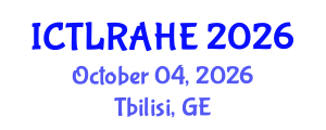 International Conference on Teaching, Learning, Research, and Administration in Higher Education (ICTLRAHE) October 04, 2026 - Tbilisi, Georgia