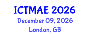 International Conference on Teaching Methods in Architecture Education (ICTMAE) December 09, 2026 - London, United Kingdom International Conference on Teaching Methods in Architecture Education (ICTMAE) December 09, 2026 - London, United Kingdom