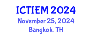 International Conference on Technological Innovation, Entrepreneurship and Management (ICTIEM) November 25, 2024 - Bangkok, Thailand