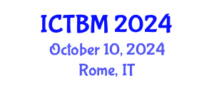International Conference on Technology and Business Management (ICTBM) October 10, 2024 - Rome, Italy