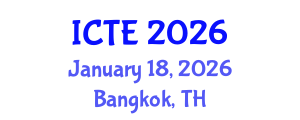 International Conference on Technology and Education (ICTE) January 18, 2026 - Bangkok, Thailand