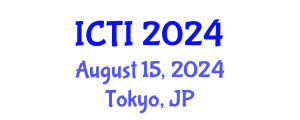 International Conference on Technology and Innovation (ICTI) August 15, 2024 - Tokyo, Japan