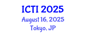 International Conference on Technology and Innovation (ICTI) August 16, 2025 - Tokyo, Japan