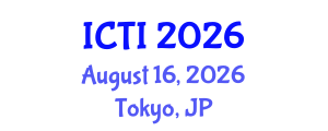 International Conference on Technology and Innovation (ICTI) August 16, 2026 - Tokyo, Japan