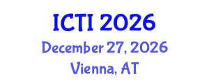 International Conference on Technology and Innovation (ICTI) December 27, 2026 - Vienna, Austria