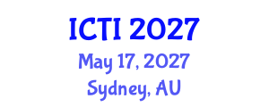 International Conference on Technology and Innovation (ICTI) May 17, 2027 - Sydney, Australia International Conference on Technology and Innovation (ICTI) May 17, 2027 - Sydney, Australia
