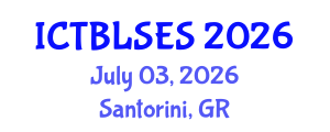International Conference on Technology-Based Learning Strategies and Educational Sciences (ICTBLSES) July 03, 2026 - Santorini, Greece International Conference on Technology-Based Learning Strategies and Educational Sciences (ICTBLSES) July 03, 2026 - Santorini, Greece