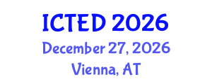 International Conference on Technology, Education and Development (ICTED) December 27, 2026 - Vienna, Austria International Conference on Technology, Education and Development (ICTED) December 27, 2026 - Vienna, Austria