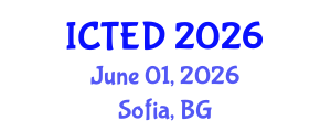 International Conference on Technology, Education and Development (ICTED) June 01, 2026 - Sofia, Bulgaria International Conference on Technology, Education and Development (ICTED) June 01, 2026 - Sofia, Bulgaria