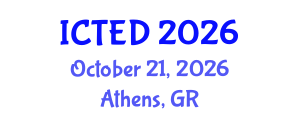 International Conference on Technology, Education and Development (ICTED) October 21, 2026 - Athens, Greece