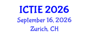 International Conference on Technology Integration in Education (ICTIE) September 16, 2026 - Zurich, Switzerland