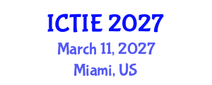 International Conference on Technology Integration in Education (ICTIE) March 11, 2027 - Miami, United States International Conference on Technology Integration in Education (ICTIE) March 11, 2027 - Miami, United States