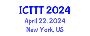 International Conference on Telecare, Telehealth and Telemedicine (ICTTT) April 22, 2024 - New York, United States