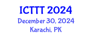 International Conference on Telecare, Telehealth and Telemedicine (ICTTT) December 30, 2024 - Karachi, Pakistan