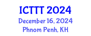 International Conference on Telecare, Telehealth and Telemedicine (ICTTT) December 16, 2024 - Phnom Penh, Cambodia