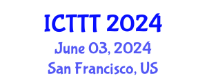 International Conference on Telecare, Telehealth and Telemedicine (ICTTT) June 03, 2024 - San Francisco, United States