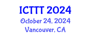International Conference on Telecare, Telehealth and Telemedicine (ICTTT) October 24, 2024 - Vancouver, Canada