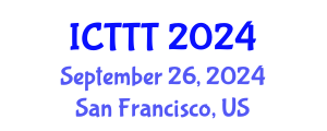 International Conference on Telecare, Telehealth and Telemedicine (ICTTT) September 26, 2024 - San Francisco, United States