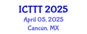 International Conference on Telecare, Telehealth and Telemedicine (ICTTT) April 05, 2025 - Cancún, Mexico